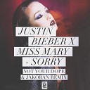 Justin Bieber Miss Mary Jakoban Not Your Dope - Justin Bieber X Miss Mary Sorry Not Your Dope Jakoban…