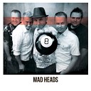 Mad Heads - Ананасовий експрес