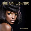 Vinylmoverz - Be My Lover DJ Cobra Extended Instrumental