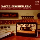 Xaver Fischer Trio - Anywhere Album Version