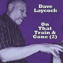 Dave Laycock - Goodbye Baby