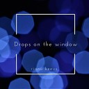 Rianu Keevs - Drops On The Window