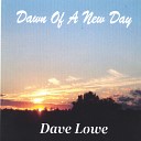 Dave Lowe - The Best in Me