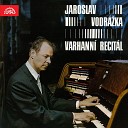 Jaroslav Vodr ka - Prelude and Fugue for Organ in E Minor BWV…