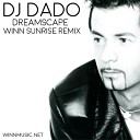 DJ Dado - Dreamscape 2017 Winn Sunrise Extended Remix