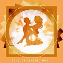 Tantric Sex Background Music Experts - Dance for Lovers