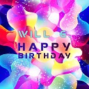 Will G - Happy Birthday Instrumental Mix