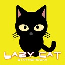 Syntheticsax - Lazy Cat No Sax Version