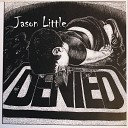 Jason Little - Stop It Now