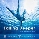 Riccardo Marchese feat Lola Rhodes - Falling Deeper Radio Edit
