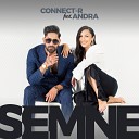 Connect R feat Andra - Semne