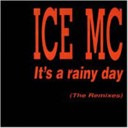Ice MC - It s A Rainy Day Ferrari Remix Extended