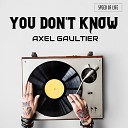 Axel Gaultier - You Don t Konw King Size Mix