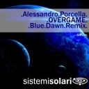 Alessandro Porcella - Over Game Blue Dawn Remix