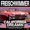 Freischwimmer - California Dreamin Dj Favorite Dj Kharitonov Radio…