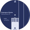 Francesco Dinoia - Rolling Binary