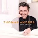 Thomas Anders - Was bleibt