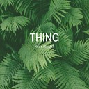 Thing - Hear Me Jah Original Mix