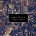 Mike Beran - Dance All Night Original Mix