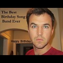 The Best Birthday Song Band Ever - Happy Birthday Brooke