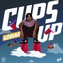 Govana - Cups Up Radio Edit