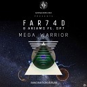 FAR74D Ariams feat Sp7 - Mega Warrior Imagination Original Mix Adrenaline…