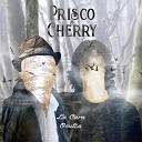 Prisco y Cherry - R fagas