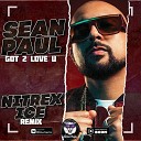 Sean Paul - Got 2 Love U Nitrex Ice Remix Radio Version