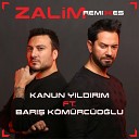 Kanun Y ld r m - Zalim Dj Ey p Remix