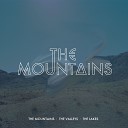 The Mountains - Can We Make It Work