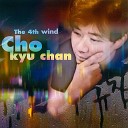 Cho Kyuchan - Unvisible Man
