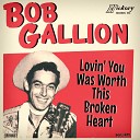 Bob Gallion - Sweethearts Again