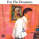 Adriel Cruz - For The Dreamers