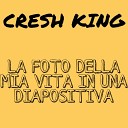 Cresh King - La foto della mia vita in una diapositiva Radio…