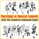 The Southern Command Band - The Riff Song The Desert Song French Military Marching Song The Desert…