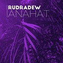 Rudradew - Anahat