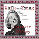 Rosemary Clooney - Young Man Young Man Where Can