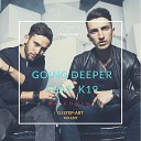 Going Deeper feat K19 - We Comin DJ StEP ART Mix Edit 2019