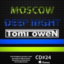 TOMI OWEN - Moscow Deep Night 24 Track 13