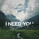 Destino - I Need You
