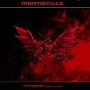 Mortisville - The Dragon
