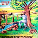 Victor Veliz - Mi Joropo Relancino