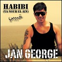 Jan George - Habibi Adriano Radio Edit