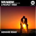 Voyager2 feat Melinda Ortner - 2 People 1 Wish Menshee Remix