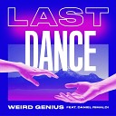 WEIRD GENIUS feat. Daniel Rimaldi - Last Dance