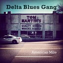 Delta Blues Gang - Roots