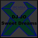 DJ Jo - Sweet Dreams DJ Tom X Remix Vocal Edit