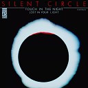 11 Silent Circle - Touch In The Night Near Mint