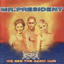 Mr President - Radio Version