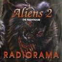 Radiorama - Aliens 2 The Nightmare Alieno Mix